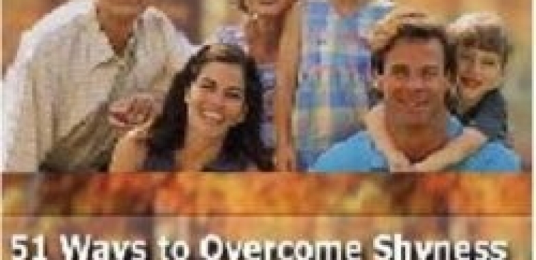 51 Ways to Overcome Shyness and Low Self Esteem