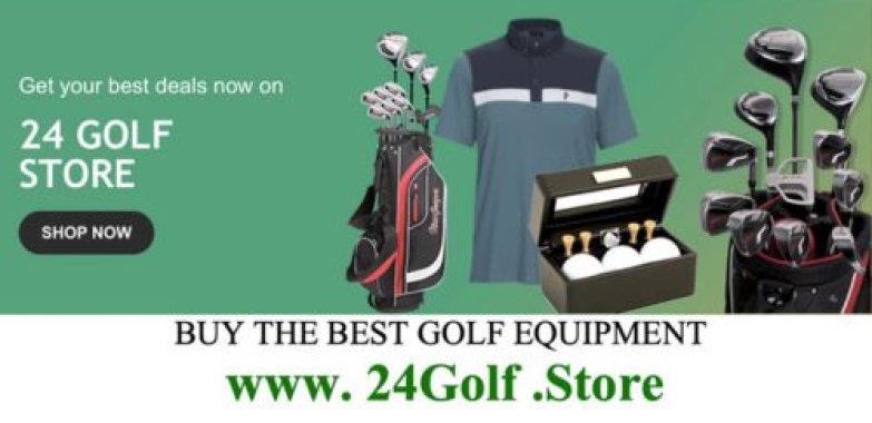 Buy Golf Gear at www.24Golf.Store