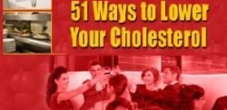 51 Ways to Lower Your Cholesterol
