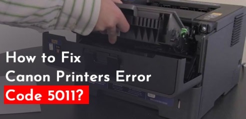 Canon Printers Error Code 5011