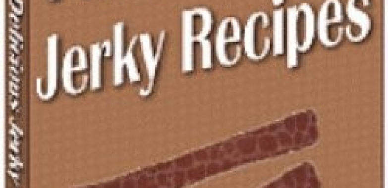 100 Delicious Jerky Recipes