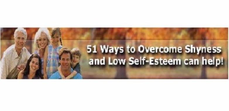 51 Ways to Overcome Shyness and Low Self-Esteem