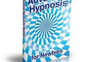 Advanced Hypnosis An Introduction for Newbies