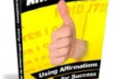 Affirmations – Using Affirmations For Success