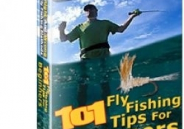 101 Fly Fishing Tips For Beginners