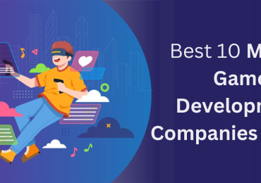 Top Mobile Game Development Companies in 2023