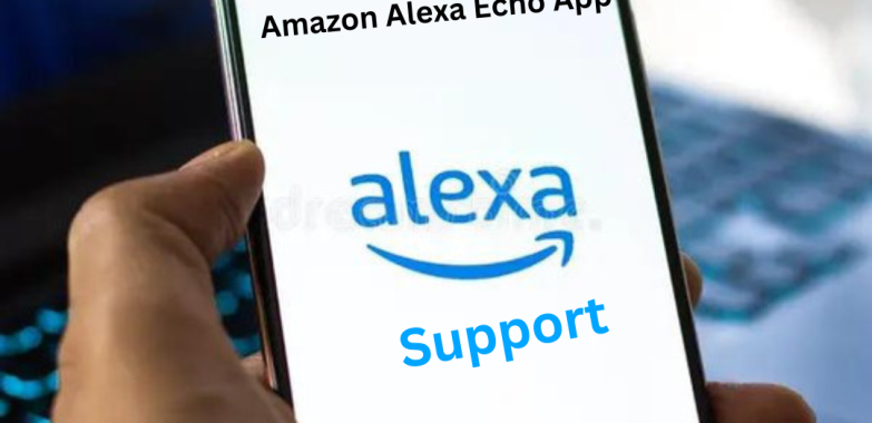 Amazon Alexa Echo App |+1-800-976-7616 | Alexa Support
