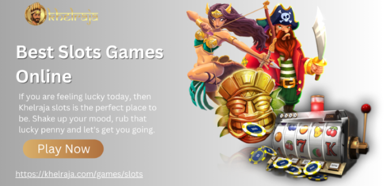Best Online Slot Games Real Money in India with Khelraja