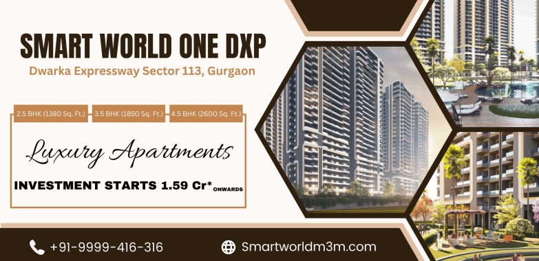 Smart World One DXP Sector 113 Gurgaon | New Launch Luxury Apartments in Dwarka Expressway