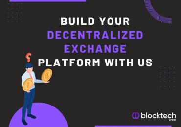 Build Your Decentralized Exchange Platform With Blocktechbrew