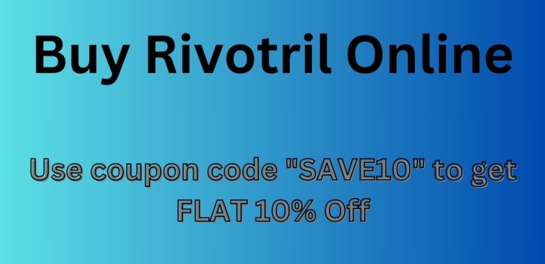 Buy Rivotril 2mg Online Same Day Delivery