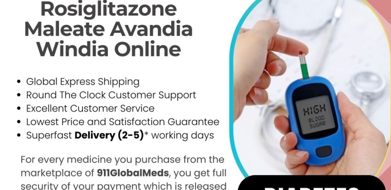 Buy Rosiglitazone Maleate Avandia Windia Online