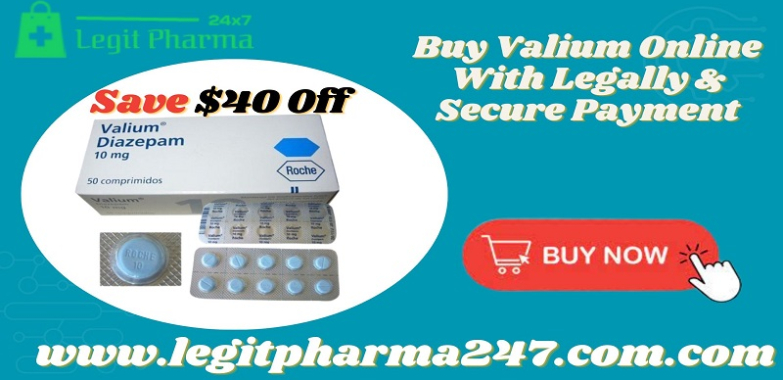 Buy Valium Online With Legally & Secure Payment