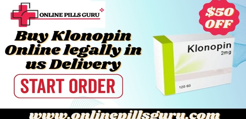 Buy Klonopin Online legally in us Delivery