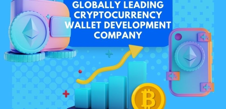 Globally Leading Cryptocurrency Wallet Development Company