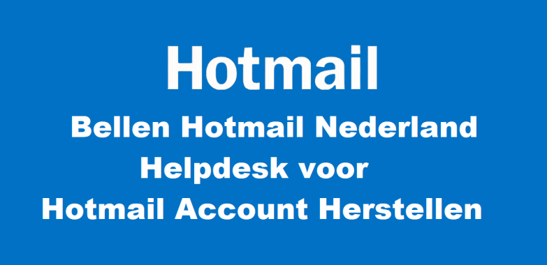 Ondersteuningsdienst Bellen Hotmail nummer