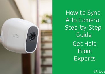 Need Help Syncing Your Arlo Camera ? | Dial +1–855–990–2866