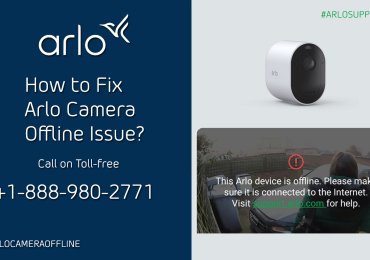 How to fix Arlo Camera Offline Issue? | +1-866-934-0030 | Arlo Support