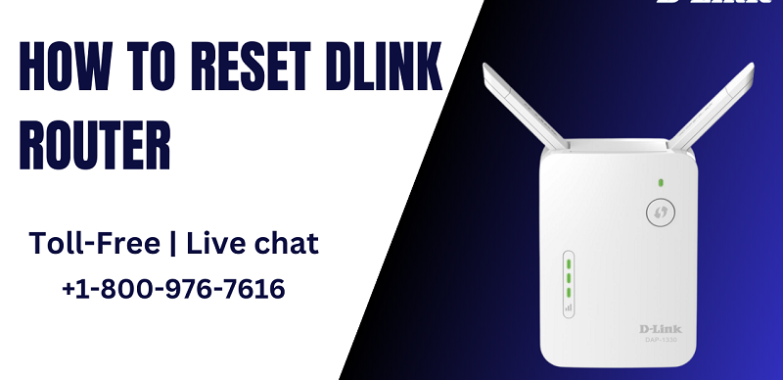 How to Reset Dlink Router |+1-800-976-7616| Dlink