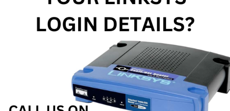 How do I reset my Linksys login details | +1-800-439-6173 | Linksys Support