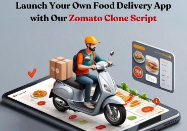 Launch Your Own Food Delivery App with Our Zomato Clone Script