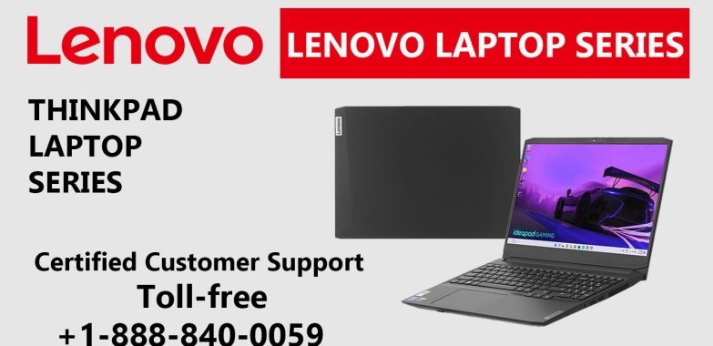 Fix Lenovo ThinkPad |Troubleshooting laptop | +1-888-840-0059 | Lenovo Support