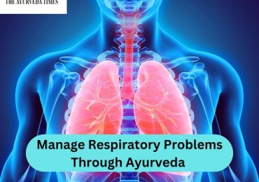 Manage Respiratory Problems Through Ayurveda