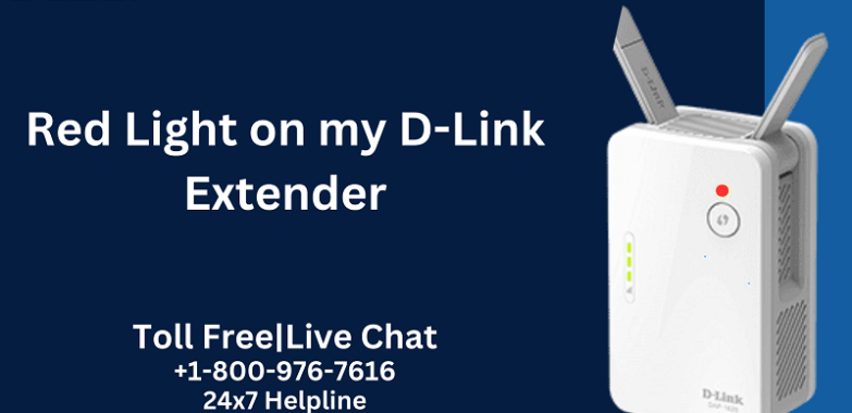 Red Light on my D-Link Extender: Troubleshooting Tips |+1-800-976-7616|