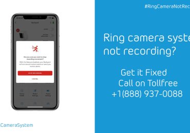 Why my Ring Camera System not Recording Videos | +1-888-937-0088