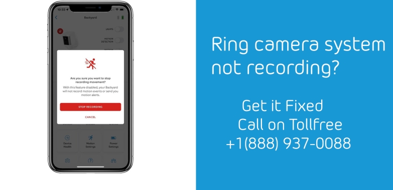 Why my Ring Camera System not Recording Videos | +1-888-937-0088