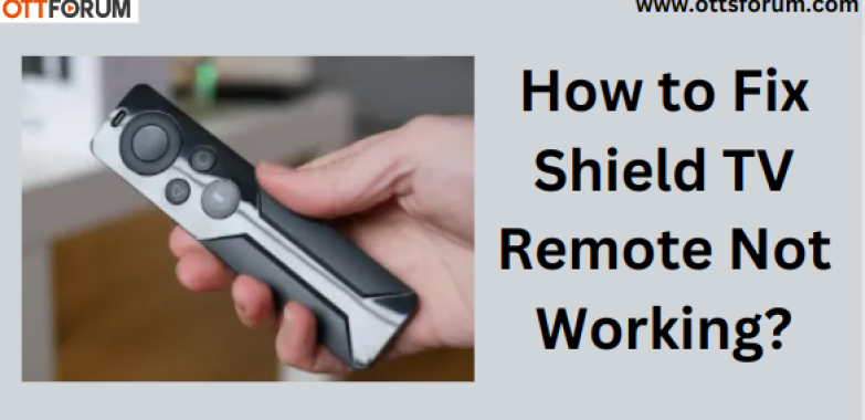 Shield TV Remote Not Working