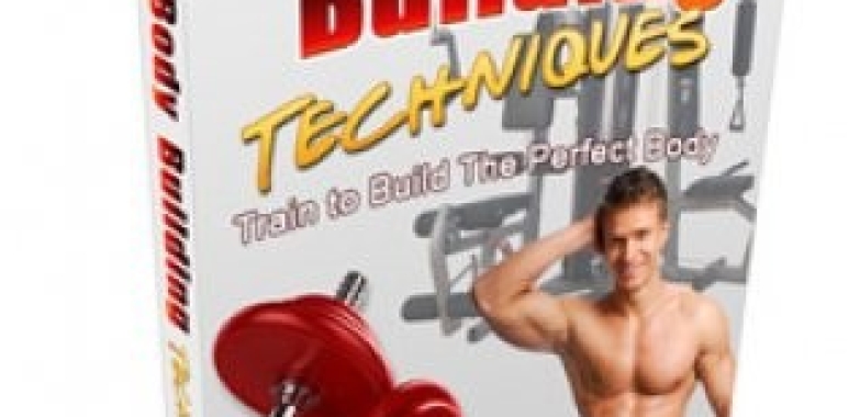 Body Building Techniques