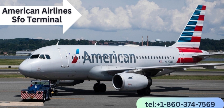 Which Terminal Is American Airlines At Sfo?