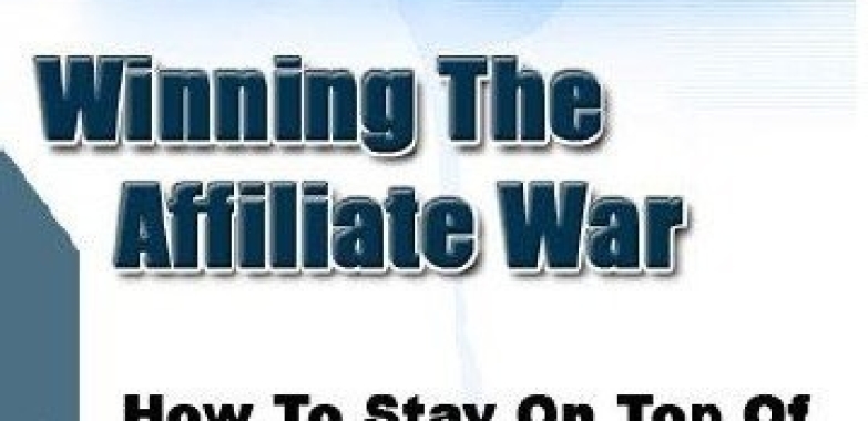 Winning the Affiliate War