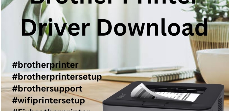 Brother printer driver download | +1-877-372-5666 | Brother Support