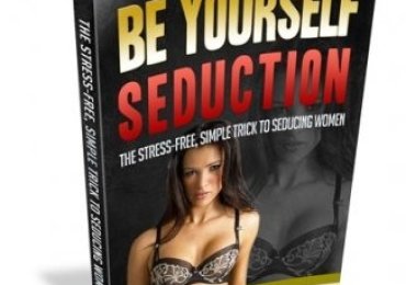 Be Yourself Seduction