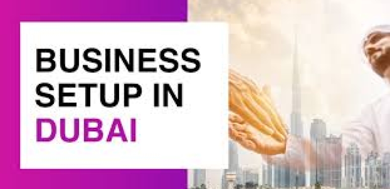 Why Dubai is the Best Place for Business Setup