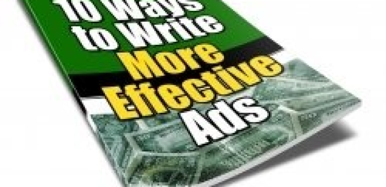 10 Ways to Write More Effective Ads