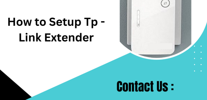 How to Setup Tp Link Extender |+1-800-487-3677 | Tp-Link