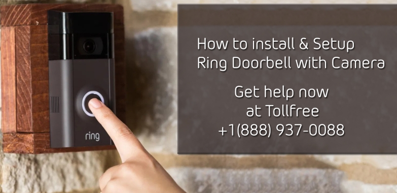 How to install & setup Ring doorbell with camera | +1-888-937-0088